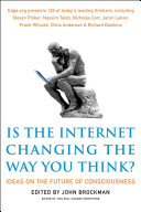 Is the Internet changing the way you think? : the net's impact on our minds and future /