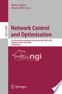 Network control and optimization : first EuroFGI international conference, NET-COOP 2007, Avignon, France, June 5-7, 2007 : proceedings /