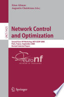 Network control and optimization : Second Euro-NF Workshop, NET-COOP 2008 Paris, France, September 8-10, 2008, revised selected papers /