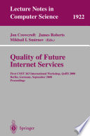 Quality of future Internet services : First COST 263 International Workshop, QofIS 2000, Berlin, Germany, September 26-26, 2000 : proceedings /