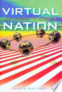 Virtual nation : the Internet in Australia /