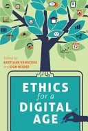 Ethics for a digital age /