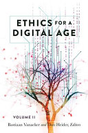 Ethics for a digital age.