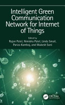 Intelligent green communication network for internet of things /