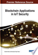 Blockchain applications in IoT security /