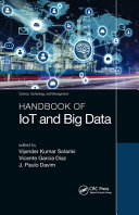 Handbook of IoT and big data /