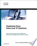 Deploying Cisco voice over IP solutions /