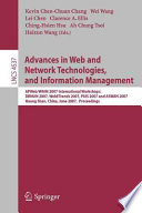 Advances in web and network technologies, and information management : APWeb/WAIM 2007 international workshops, DBMAN 2007, WebETrends 2007, PAIS 2007 and ASWAN 2007, Huang Shan, China, June 16-18, 2007 : proceedings /