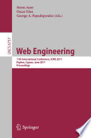Web engineering : 11th international conference, ICWE 2011, Paphos, Cyprus, June 20-24, 2011 : proceedings /