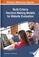 Multi-criteria decision-making models for website evaluation /