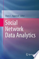 Social network data analytics /