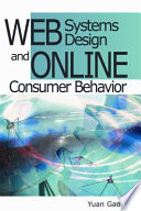 Web systems design and online consumer behavior /