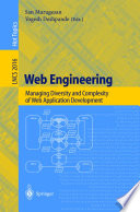 Web engineering : managing diversity and complexity of Web application development /