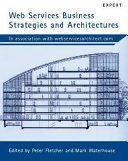 Web services business strategies and architectures /