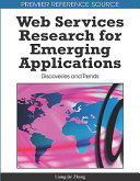 Web services research for emerging applications : discoveries and trends /