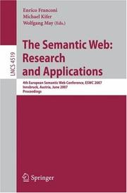 The Semantic Web : research and applications : 4th European Semantic Web Conference, ESWC 2007, Innsbruck, Austria, June 3-7, 2007 : proceedings /