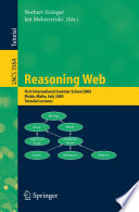 Reasoning web : first international summer school 2005, Msida, Malta, July 25-29, 2005 : tutorial lectures /