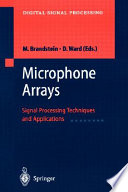 Microphone arrays : signal processing techniques and applications /