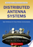 Distributed antenna systems : open architecture for future wireless communications /