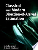 Classical and modern direction-of-arrival estimation /