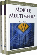 Handbook of research on mobile multimedia /