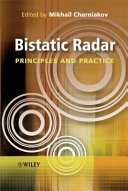 Bistatic radar : principles and practice /
