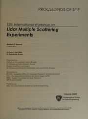 Lidar multiple scattering experiments : 13th International Workshop on Lidar Multiple Scattering Experiments : 28 June-1 July 2004, St. Petersburg, Russia /
