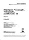 High speed photography, videography, and photonics VI : 15-17 August 1988, San Diego California / Gary L. Stradling, chiar/editor ; sponsored by SPIE--The International Society for Optical Engineering ; cooperating organizations: Applied Optics Laboratory/New Mexico State University...[et al.].