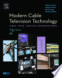 Modern cable television technology : video, voice and data communications /