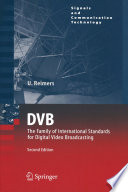 DVB : the family of international standards for digital video broadcasting /