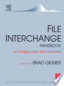 File interchange handbook for images, audio, and metadata /