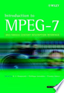 Introduction to MPEG-7 : multimedia content description language /