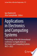 Applications in Electronics and Computing Systems : Proceedings of the 4th International Conference on Applications in Electronics and Computing Systems AECS-2022 /