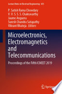 Microelectronics, Electromagnetics and Telecommunications : Proceedings of the Fifth ICMEET 2019 /