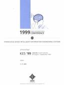 1999 third International Conference on Knowledge-Based Intelligent Information Engineering Systems : proceedings : KES '99 : Adelaide, South Australia, 31 August-1 September 1999 /