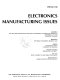 Electronics manufacturing issues : presented at the 1999 ASME International Mechanical Engineering Congress and Exposition, November 14-19, 1999, Nashville, Tennessee /