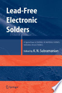 Lead-free electronic solders : a special issue of Journal of Materials Science: Materials in Electronics /