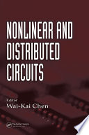 Nonlinear and distributed circuits /