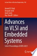 Advances in VLSI and Embedded Systems : Select Proceedings of AVES 2021 /