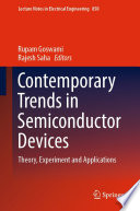 Contemporary Trends in Semiconductor Devices : Theory, Experiment and Applications /