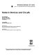 Noise in devices and circuits : 2-4 June 2003, Santa Fe, New Mexico, USA /