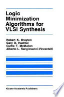 Logic minimization algorithms for VLSI synthesis /