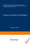 Advances in electronic circuit packaging.