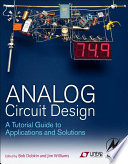 Analog circuit and system design : a tutorial guide to applications and solutions /