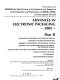 Advances in electronic packaging 2005 : proceedings of the ASME/Pacific Rim Technical Conference and Exhibition on Integration and Packaging of MEMS, NEMS, and Electronic Systems, presented at 2005 ASME/Pacific Rim Technical Conference and Exhibition on Integration and Packaging of MEMS, NEMS, and Electronic Systems, July 17-22, 2005 San Fransico, California USA /
