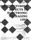 Manufacturing aspects in electronic packaging 1993 : presented at the 1993 ASME Winter Annual Meeting, New Orleans, Louisiana, November 28-December 3, 1993 /