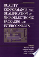 Quality conformance and qualification of microelectronic packages and interconnects /