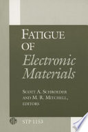 Fatigue of electronic materials /