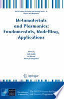 Metamaterials and plasmonics : fundamentals, modelling, applications /