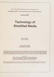 Technology of stratified media : January 19-20, 1983, Los Angeles, California /
